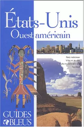 Couverture du produit · Guide Bleu : Etats-Unis Ouest Americain