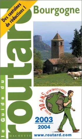 Couverture du produit · Guide du Routard : Bourgogne 2003/2004