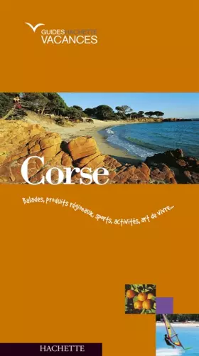Couverture du produit · Guide Hachette Vacances : Corse