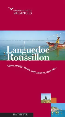 Couverture du produit · Guide Hachette Vacances : Languedoc-Roussillon