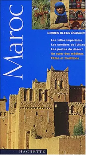 Couverture du produit · Guide Bleu Évasion : Maroc
