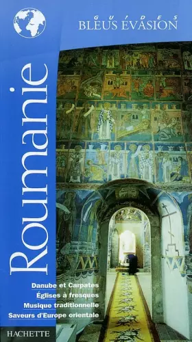 Couverture du produit · Guide Bleu Évasion : Roumanie