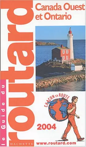 Couverture du produit · Guide du Routard : Canada ouest 2004