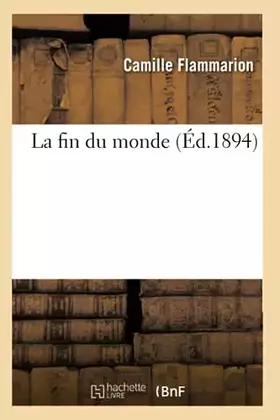 Couverture du produit · La fin du monde (Éd.1894)
