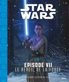 Couverture du produit · Star Wars Episode VII Le réveil de la force