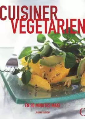 Couverture du produit · Cuisiner végétarien en 30 minutes maxi