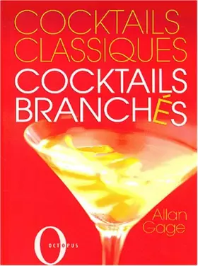 Couverture du produit · Cocktails classiques, cocktails branchés