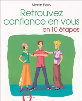 Couverture du produit · Retrouvez confiance en vous: en 10 étapes