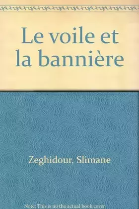 Couverture du produit · Le voile et la bannière