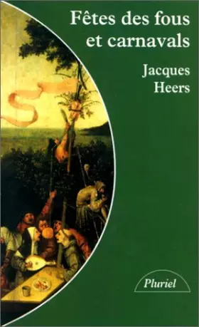Couverture du produit · Fêtes des fous et carnavals