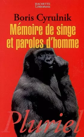 Couverture du produit · Mémoire de singe et paroles d'homme