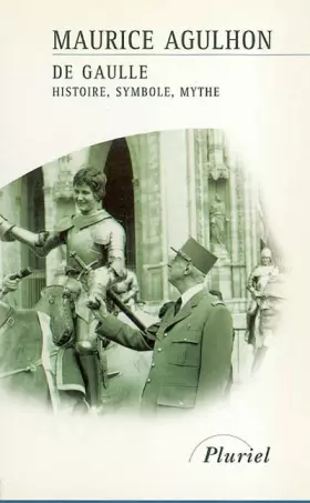 Couverture du produit · De Gaulle : Histoire, symbole, mythe