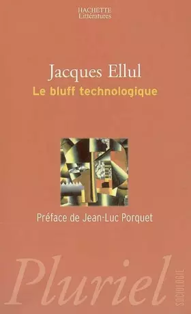 Couverture du produit · Le bluff technologique