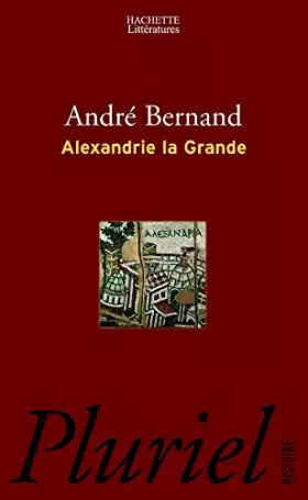 Couverture du produit · Alexandrie la Grande