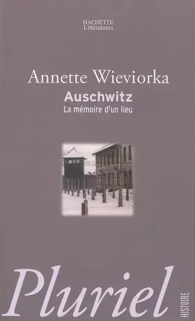 Couverture du produit · Auschwitz: La mémoire d'un lieu