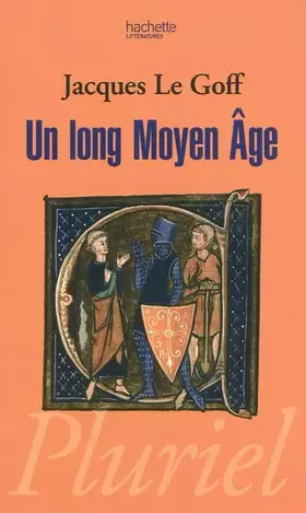 Couverture du produit · Un long Moyen Age