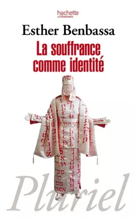 Couverture du produit · La souffrance comme identité