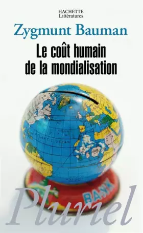Couverture du produit · Le coût humain de la mondialisation