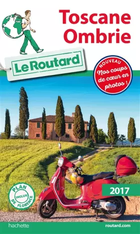 Couverture du produit · Guide du Routard Toscane, Ombrie 2017