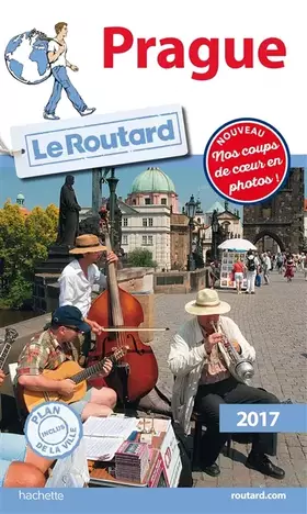 Couverture du produit · Guide du Routard Prague 2017