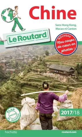 Couverture du produit · Guide du Routard Chine 2017/18