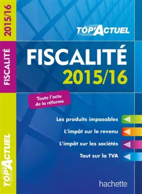 Couverture du produit · Top Actuel Fiscalité 2015/16