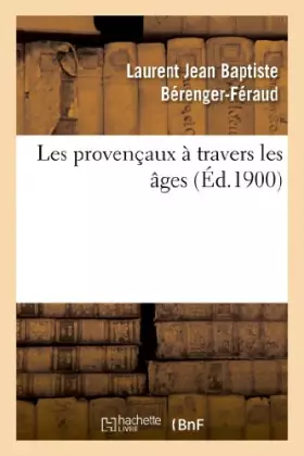Couverture du produit · Les provençaux à travers les âges