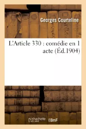 Couverture du produit · L'Article 330 : comédie en 1 acte