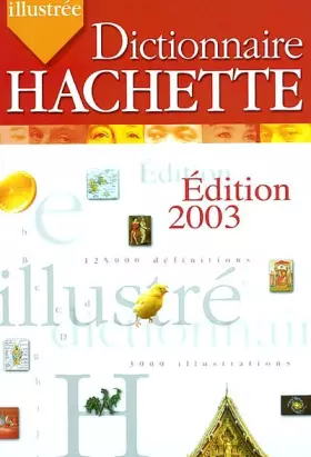 Couverture du produit · Dictionnaire Hachette 2003