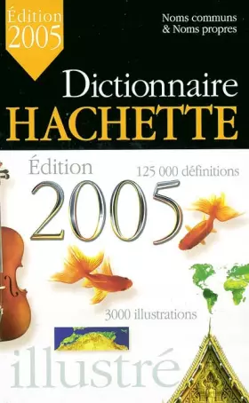 Couverture du produit · Dictionnaire Hachette 2005