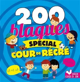Couverture du produit · 200 blagues spécial cour de récré