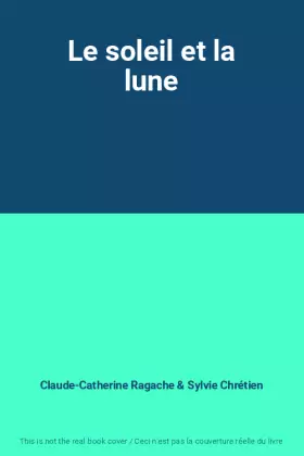Couverture du produit · Le soleil et la lune