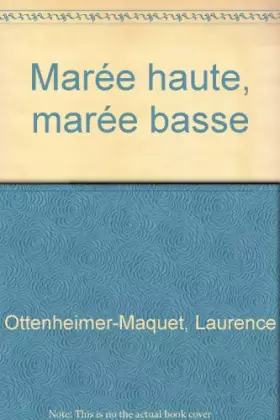 Couverture du produit · Marée haute, marée basse