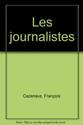 Couverture du produit · Les journalistes