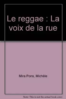 Couverture du produit · Le reggae : La voix de la rue