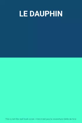 Couverture du produit · LE DAUPHIN