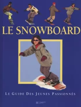 Couverture du produit · Le Snowboard