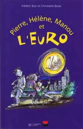 Couverture du produit · Pierre, Hélène, Manou et l'Euro