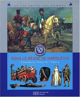 Couverture du produit · Au temps de Napoléon