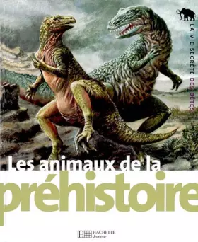 Couverture du produit · Les animaux de la Préhistoire