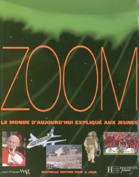 Couverture du produit · Zoom : Le monde d'aujourd'hui expliqué aux jeunes