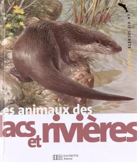 Couverture du produit · Les animaux des lacs et des rivières