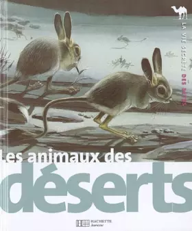 Couverture du produit · Les animaux des déserts