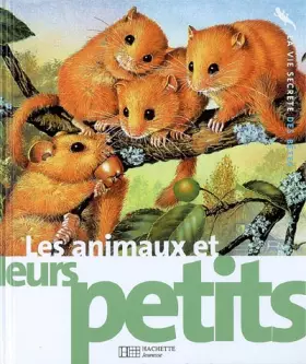 Couverture du produit · Les animaux et leurs petits
