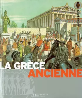 Couverture du produit · La Grèce ancienne : La terre des héros