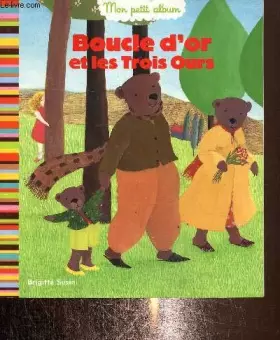 Couverture du produit · BOUCLE D'OR ET LES TROIS OURS