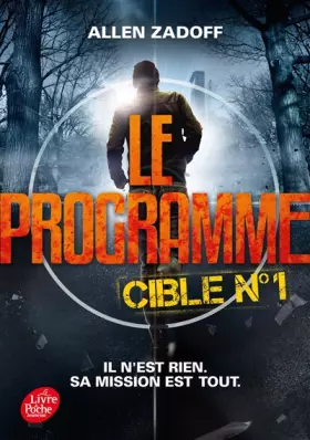 Couverture du produit · Le programme - Tome 1: Cible n°1