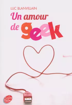 Couverture du produit · Un amour de geek