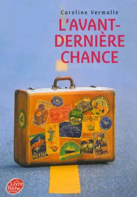 Couverture du produit · L'avant-derniere chance