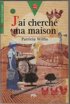 Couverture du produit · J'ai cherché ma maison